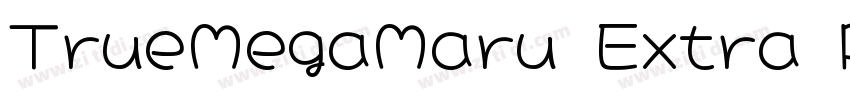 TrueMegaMaru Extra Regular字体转换